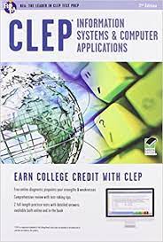 Information, systems, and, computer, applications, clep, test, study, guide created date: Clep Information Systems Computer Applications Book Online Clep Test Preparation Dhanda Naresh 9780738610368 Amazon Com Books
