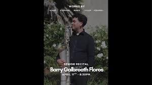 Barry Galbreath Flores' Senior Recital - YouTube