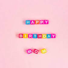 These happy birthday mom quotes and sayings will help you to convey your gratitude and love. 20 Birthday Quotes To Celebrate Mom Messages From Daughter And Son