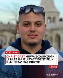 Christ Gatt huwa ż-żagħżugħ ta' 24 sena mill-Imtarfa li tilef ħajtu  f'aċċident fejn il-mini ta' Ħal Kirkop, fl-akkwati tal-Ajruport  Internazzjonali ta' Malta, għall-ħabta tad-9:15 ta' bil-lejl. Iż-żagħżugħ  kien qed isuq BMW, u