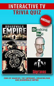 Breaking bad quiz questions and … Interactive Tv Trivia Quiz Vol 1 Sons Of Anarchy The Sopranos Breaking Bad And Boardwalk Empire Kindle Edition By Mindshake Humor Entertainment Kindle Ebooks Amazon Com