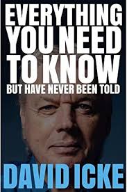 Welcome to the david icke free book download site. Free Download Everything You Need To Know But Have Never Been Told By David Icke Books To Read Political Books Free Reading