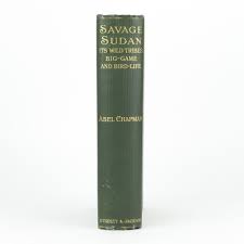 Savage Sudan by CHAPMAN, Abel