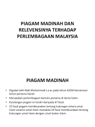 ² panduan untuk membentuk islam yang berdaulat. Piagam Madinah Dan Relevensinya Terhadap Perlembagaan Malaysia