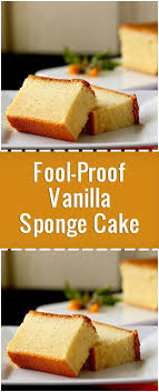 Your Taste Buds Will Thank You For This Fool Proof Vanilla Sponge Cake Fresh Family Recipes In 2020 Sponge Cake Recipes Vanilla Sponge Cake Easy Cake Recipes