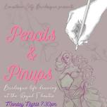 Pencils and Pinups
