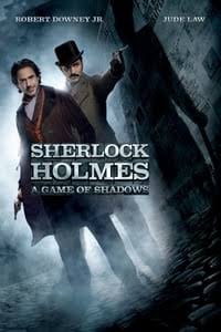 Sherlock Holmes: A Game of Shadows - Where to Watch and Stream - TV Guide