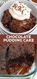Quick Easy Chocolate Pudding Cake Yellowblissroad Com Recipe Chocolate Pudding Cake Chocolate Desserts Quick Chocolate Pudding Cake Recipe