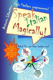 Lista de libros electrónicos y sobre manuels el libertino invisible pdf. Parla L Italiano Magicamente Speak Italian Magically Antonio Libertino 9781456323622