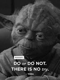 **print comes unframed** do or do not there is no try.yoda quote quote for babys nursery! Inspirational Quotes From Yoda Do Or Do Not Quotesgram
