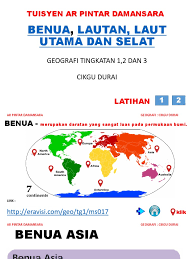 We did not find results for: Benua Lautan Laut Utama Dan Selat Tingkatan 1 2 3