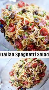 Summer Italian Spaghetti Salad Recipe Foods Recipe Delicious Salads Italian Spaghetti Salad Recipe Spaghetti Salad