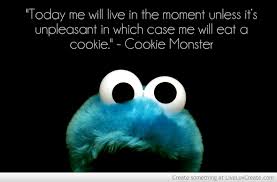 Buy cookie monster posters designed by millions of artists and iconic brands from all over the world. Cookie Monster With Cute Or Funny Quotes Quotesgram