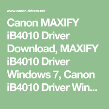 Canon mf4400 series driver (mac os x). Canon Maxify Ib4010 Driver Download Maxify Ib4010 Driver Windows 7 Canon Ib4010 Driver Windows 10 Canon Ib4010 Driver Mac Os Canon Ib4010 Driver Linux