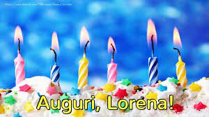 Cartoline Di Auguri Auguri Lorena Buon Compleanno Buon Compleanno Fratello Biglietti Auguri Fai Da Te Compleanno