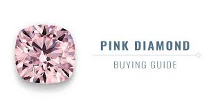 Pink Diamond Buying Guide Shapes Shades Rarity And Price