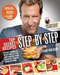 Top Secret Recipes Step By Step By Todd Wilbur 9780142196960 Penguinrandomhouse Com Books Top Secret Recipes Cookbook Recipes Recipes
