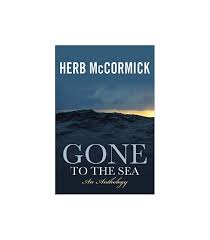 Gone To The Sea An Anthology