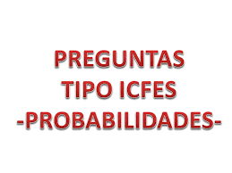 La palabra nace del griego que traduce: Preguntas Tipo Icfes Probabilidades Ppt Video Online Descargar