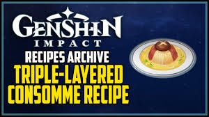 Berikan Delicious Triple-Layered Consommé Kepada Qingzhou - Genshin Impact  - Youtube