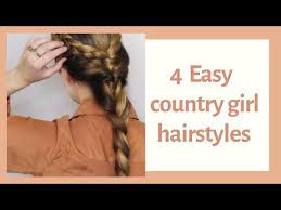 See more ideas about hair, long hair styles, hair styles. 4 Easy Country Girl Hairstyles Youtube