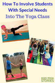 We did not find results for: How To Involve Students With Special Needs Into The Yoga Class Kids Yoga Stories Yoga And Mindfulness Resources For Kids