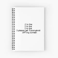 2 To The 1 To The 1 To The 3 Please Get Tommyinnit Of My Screen Tommyinnit Gifts Merchandise Redbubble