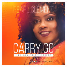Pearl Clement Releases New Single "Carry Go" ( Prod. By Kemzy )