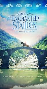 Directed By Castille Landon With Avery Arendes Stephen Dorff Johnny Sequoyah Heather Rae Friedenber Albion The Enchanted Stallion Horse Movies Full Movies