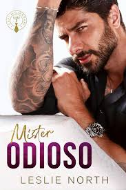 Amazon.com: Mister Odioso: Un billionaire romance a tema grumpy-sunshine  con uno scontroso capo miliardario (Capi Miliardari) (Italian Edition):  9798334393936: North, Leslie: ספרים