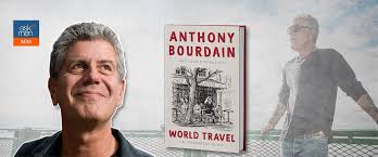 Anthony bourdain, who died on friday, was not your average tv chef. Anthony Bourdain S Posthumous Book World Travel An Irreverent Guide Is Available For Pre Order On Amazon