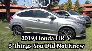I have always had a ford until less than 2 years ago. 5 Things You Did Not Know About The 2019 Honda Hr V Youtube