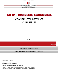 Savesave inginerie economica in constructii for later. An Iv Inginerie Economica Constructii Metalice Curs Nr 5