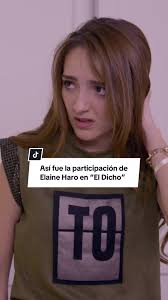 Participación de Elaine Haro en El Dicho
