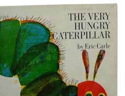 Carle was the author of more than 70 books, including the very hungry caterpillar, a classic of children's literature. The Very Hungry Caterpillar Eric Carle First Edition