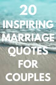 Use these wedding quotes to convey your best marriage thoughts to the bride and groom and to wish them a lifetime of togetherness and happiness. Daily Inspirational Quotes About Marriage 30 Inspirational Marriage Quotes For Couples Stay Inspired Every Dogtrainingobedienceschool Com