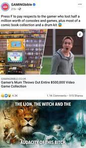 The Lion The Witch And The Audacity Of This Bitch Memes Gifs Imgflip