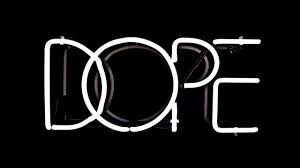 A few of my favorite pics and resources for finding people of color online. White Dope Word In Black Background Hd Dope Wallpapers Hd Wallpapers Id 42698