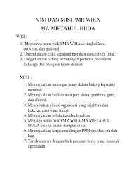 Maybe you would like to learn more about one of these? Visi Dan Misi Pmr Wira Ma Mha