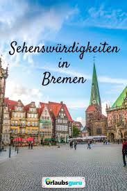 In Unseren Kopfen Gilt Sie Fest Verankert Als Zuhause Der Bremer Stadtmusikanten Doch Die Historische Hansestadt Bremen An Der Weser Ste Reisen Bremen Ausflug