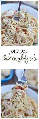 One Pot Chicken Alfredo Recipe Recipes Food Food Dishes