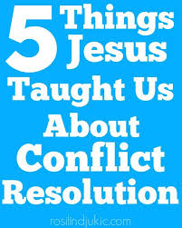 5 Biblical Ways To Resolve Conflict Conflict Resolution Resolving Conflict Faith In God