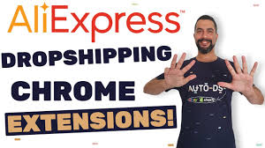 6 Must Have Chrome Extensions For Dropshipping From Aliexpress 2019 Update Youtube