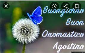 Buononomastico Agostino Il Nome Deriva Dal Latino Augustus E Significa Venerabile E Diventato Famoso Grazie Buon Onomastico Onomastico Numero Fortunato