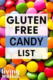 Heres The Ultimate Gluten-free Candy List Including Information On What Candy Is Safe For Celi Gluten Free Candy Gluten Free Candy List Gluten Free Halloween
