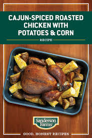 Cajun Spiced Roasted Chicken With Potatoes And Corn Sanderson Farms Recipe Easy Chicken Dinner Recipes Chicken Recipes Chicken Dinner Recipes
