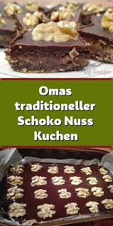 Omas Traditioneller Schoko Nuss Kuchen Dorla Kuchenrezeptewx In 2020 Schoko Nuss Kuchen Kuchen Und Torten Rezepte Kuchen