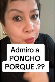 Admiro a poncho es un hombre muy inteligente si los hombres pensaran como  él este mundo fuera muy feliz#fyp#parati