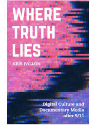 No black cats crossed my path. Where Truth Lies Digital Culture And Documentary Media After 9 11