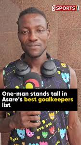 No one comes close to one goalkeeper for Benjamin Asare in this quickfire  session. , #3Sports